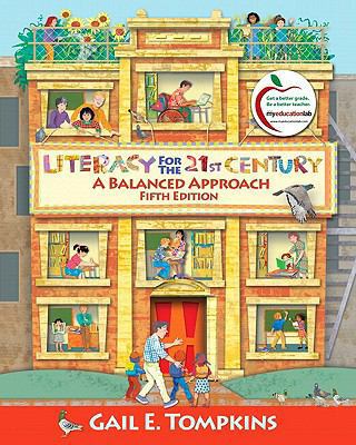 Literacy for the 21st Century: A Balanced Appro... 0136101402 Book Cover