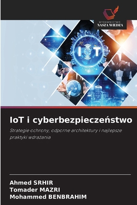 IoT i cyberbezpieczeństwo [Polish] 6209152147 Book Cover
