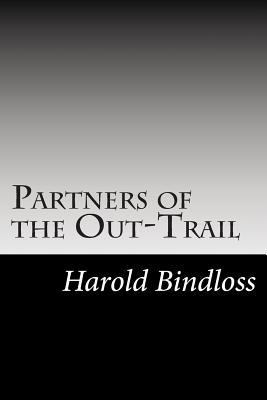 Partners of the Out-Trail 1502740362 Book Cover