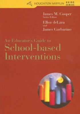 An Educator's Guide to School-Based Interventions 0618299963 Book Cover