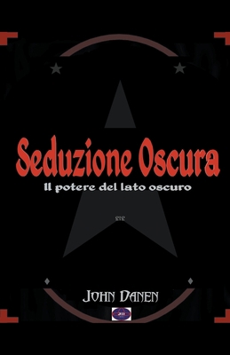 Seduzione Oscura [Italian] B0BTMNTK4B Book Cover