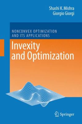 Invexity and Optimization 3540785612 Book Cover