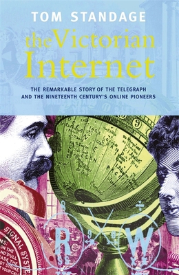 The Victorian Internet 0753807033 Book Cover