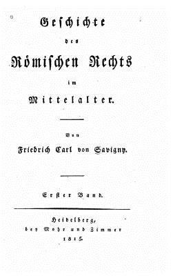 Geschichte des römischen Rechts im Mittelalter [German] 1532789211 Book Cover