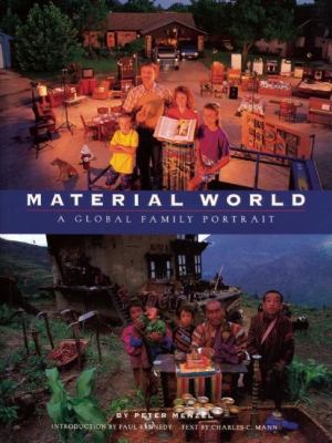 Material World: A Global Family Portrait 0871564378 Book Cover