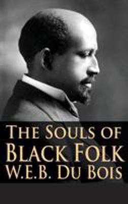 The Souls of Black Folk 1680920545 Book Cover