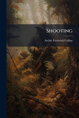 Shooting: For Boys 1141715309 Book Cover