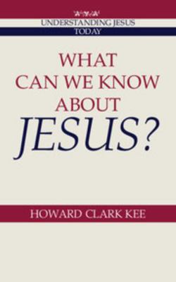 What Can We Know about Jesus? B01D31OHOM Book Cover