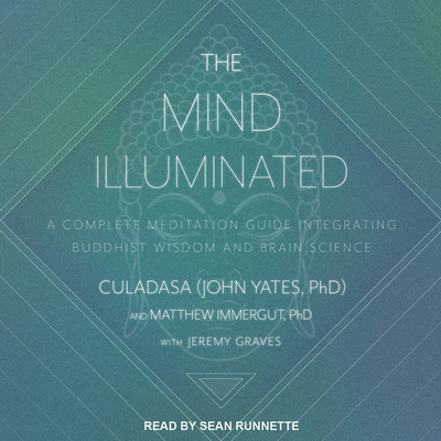 The Mind Illuminated: A Complete Meditation Gui... 1515917908 Book Cover