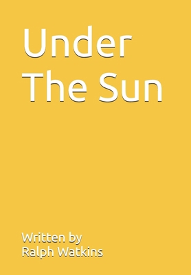Under The Sun: DC Native Son B0C87SSX1D Book Cover