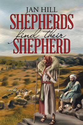 Shepherds Find Their Shepherd 1512799440 Book Cover