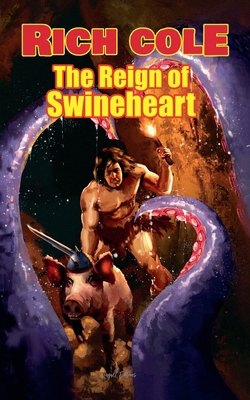 The Reign of Swineheart            Book Cover