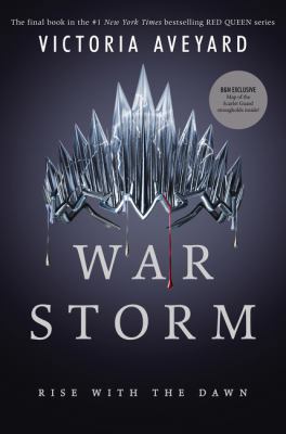 War Storm (B&N Exclusive Edition) (Red Queen Se... 0062850555 Book Cover