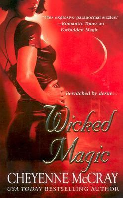 Wicked Magic 031294957X Book Cover