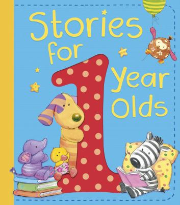 Stories for 1 Year Olds 1848957289 Book Cover
