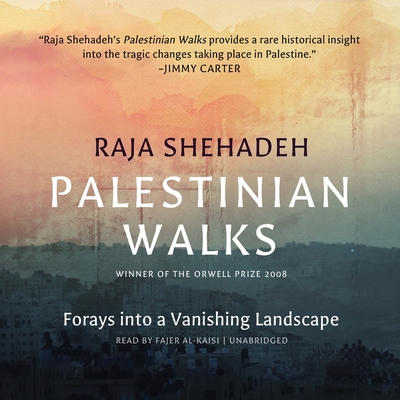 Palestinian Walks: Forays Into a Vanishing Land... 1094165875 Book Cover