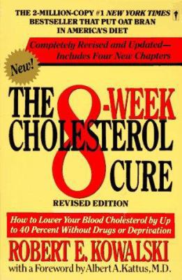 The 8-Week Cholesterol Cure: How to Lower Your ... 0060914718 Book Cover