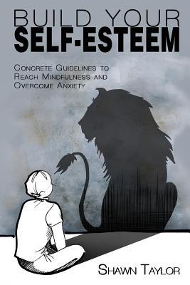 Build Your Self-Esteem: Concrete Guidelines to ... 1533280509 Book Cover