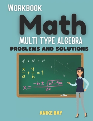 Math ALGEBRA: Problems and Solutions 1959877313 Book Cover