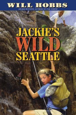 Jackie's Wild Seattle 0688174744 Book Cover