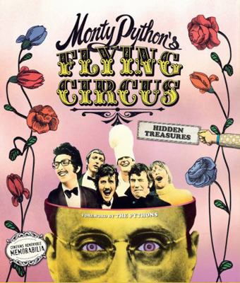 Monty Python's Flying Circus: Hidden Treasures 1853759740 Book Cover