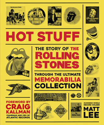 Rolling Stones: Hot Stuff: The Ultimate Memorab... 1787393070 Book Cover