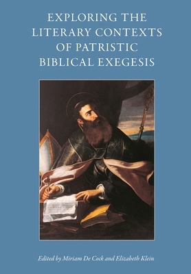 Exploring the Literary Contexts of Patristic Bi... 0813237416 Book Cover