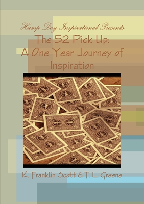 Hump Day Inspirational Presents: The 52 Pick Up 1300946830 Book Cover