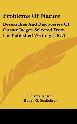 Problems Of Nature: Researches And Discoveries ... 1437229549 Book Cover