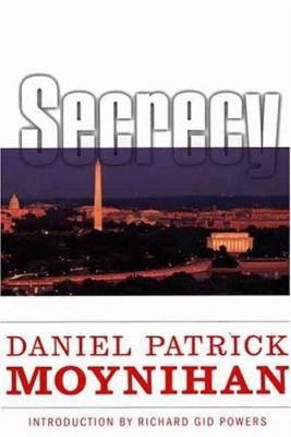Secrecy: The American Experience 0300077564 Book Cover