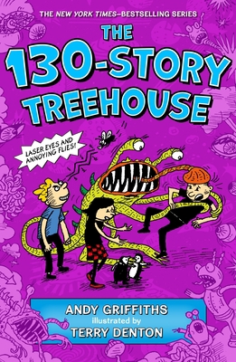 The 130-Story Treehouse: Laser Eyes and Annoyin... 1250236088 Book Cover
