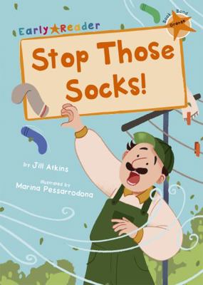Stop Those Socks! 1848866909 Book Cover
