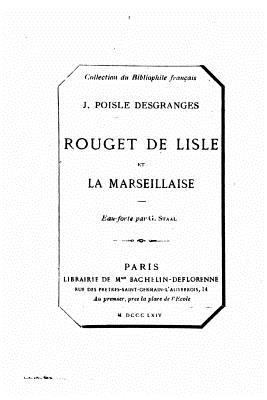 Rouget de Lisle et la Marseillaise [French] 153509950X Book Cover
