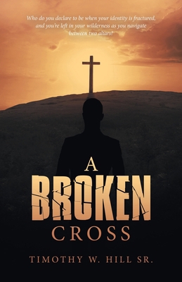A Broken Cross 1664275223 Book Cover
