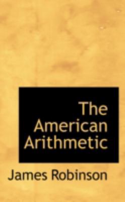 The American Arithmetic 0559207662 Book Cover