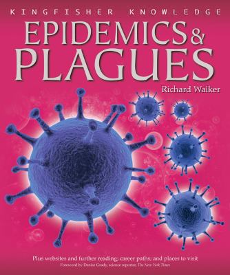 Epidemics and Plagues (Kingfisher Knowledge) 0753413957 Book Cover