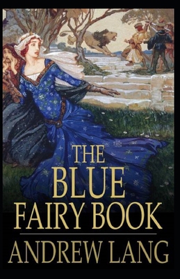 Paperback The Blue Fairy Book Illustrated Book