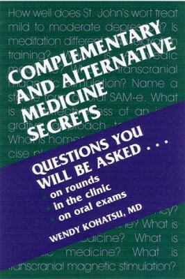 COMPLIMENTARY & ALTERNATIVE MEDICINE SECRETS : ... B072FW3DNP Book Cover