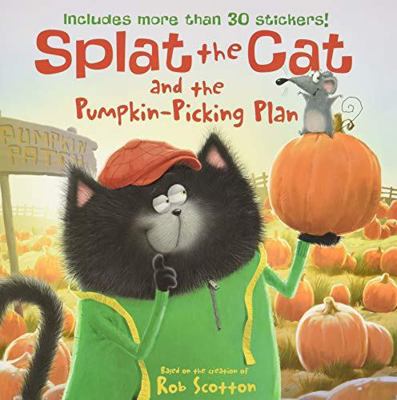 Splat the Cat and the Pumpkin-Picking Plan B00Q41T3BG Book Cover