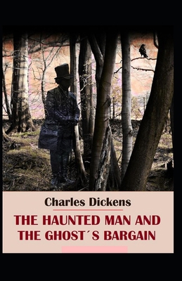 Paperback The Haunted Man and the Ghost's Bargain Illustrated Book