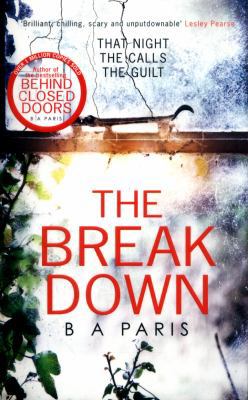 The Break Down [Paperback] [Feb 09, 2017] B. A.... 1848454996 Book Cover