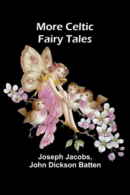 More Celtic Fairy Tales 9357970673 Book Cover