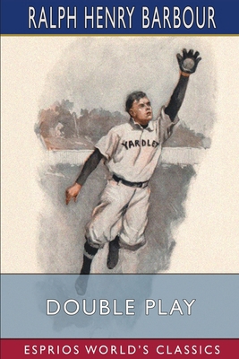 Double Play (Esprios Classics): A Story of Scho... B0BRWR3VRD Book Cover