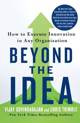 Beyond the Idea: How to Execute Innovation in A... 1250851114 Book Cover