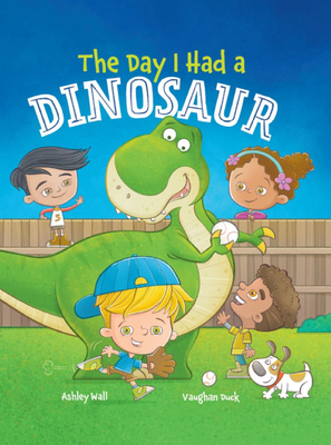 The Day I Had a Dinosaur 1960616129 Book Cover