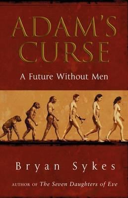 Adam's Curse: A Future Without Men 0552149896 Book Cover