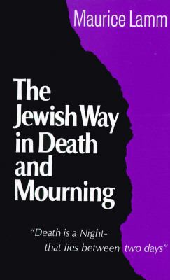 The Jewish Way in Death and Mourning 0824601262 Book Cover