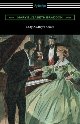 Lady Audley's Secret 1420967312 Book Cover