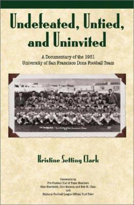 Undefeated, Untied, and Uninvited 1580001076 Book Cover