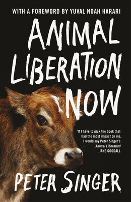 Animal Liberation Now 1847927769 Book Cover